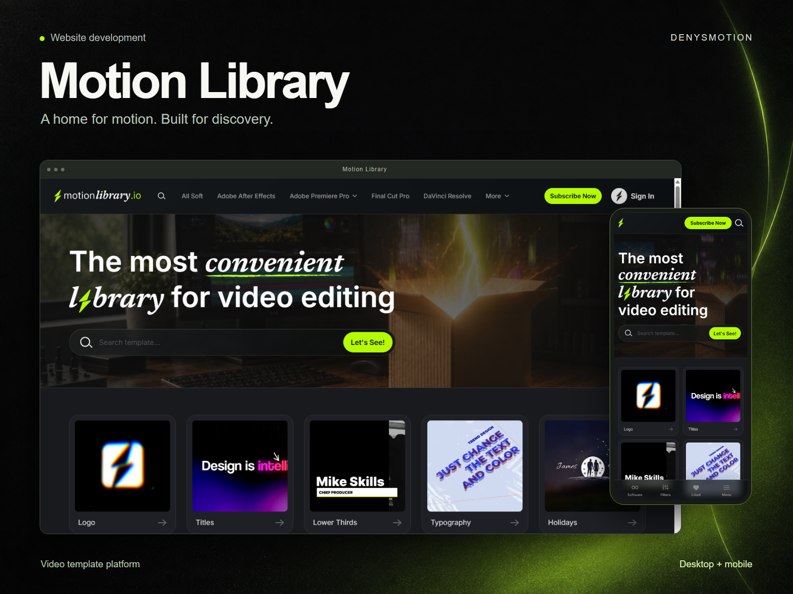 A responsive video template library with visual previews, search, detailed filters and dedicated mobile navigation. Developed by Denysmotion with a dark interface and distinctive lime accents.